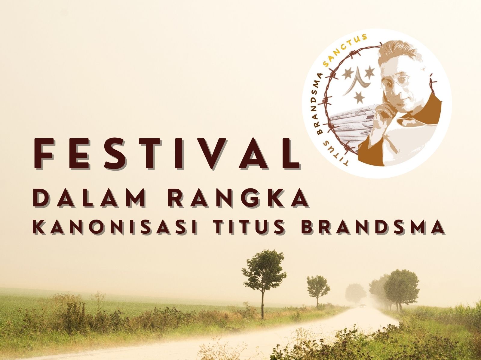 Festival Titus Brandsma dalam Rangka Kanonisasi Titus Brandsma